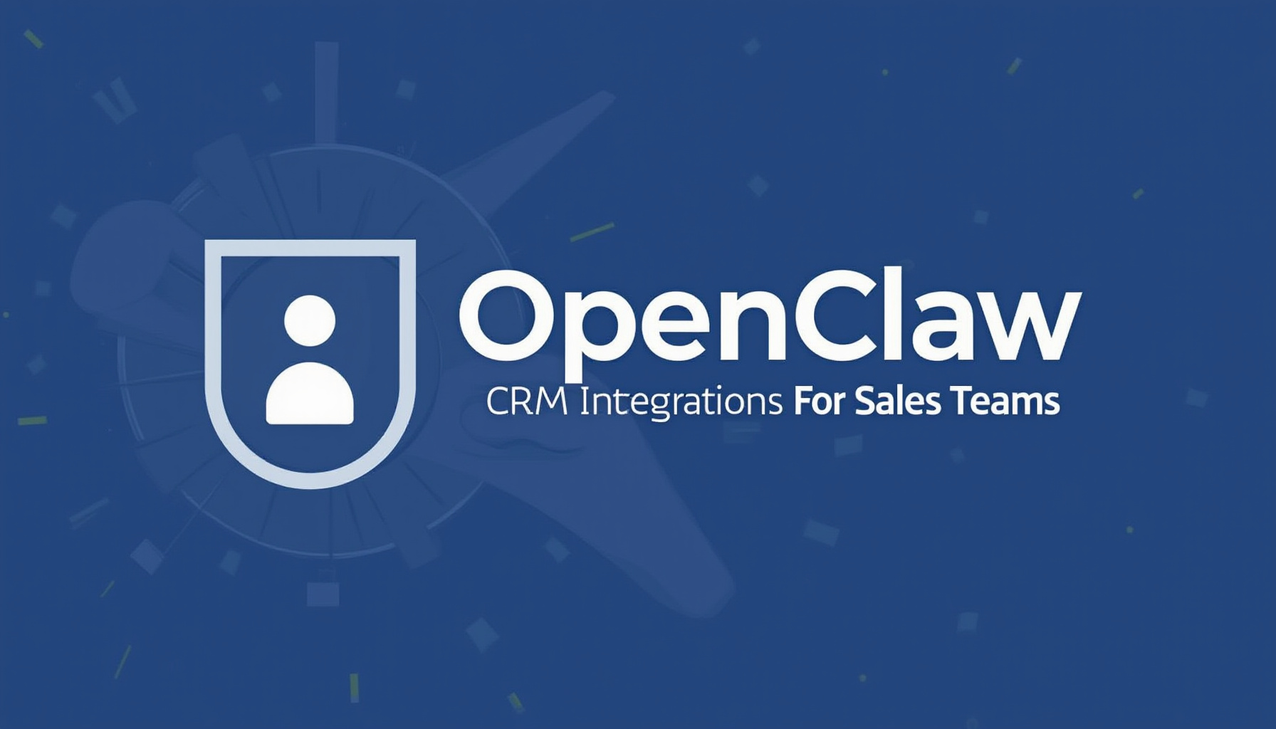 Best OpenClaw CRM Integrations for Sales Teams