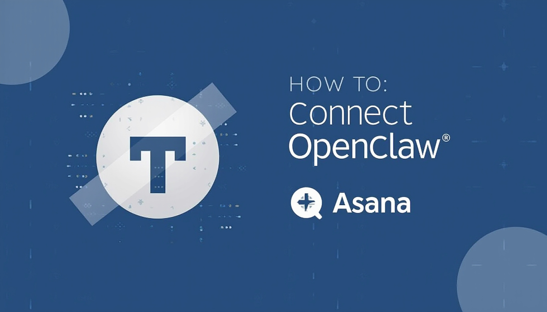 How to Connect OpenClaw to Trello and Asana