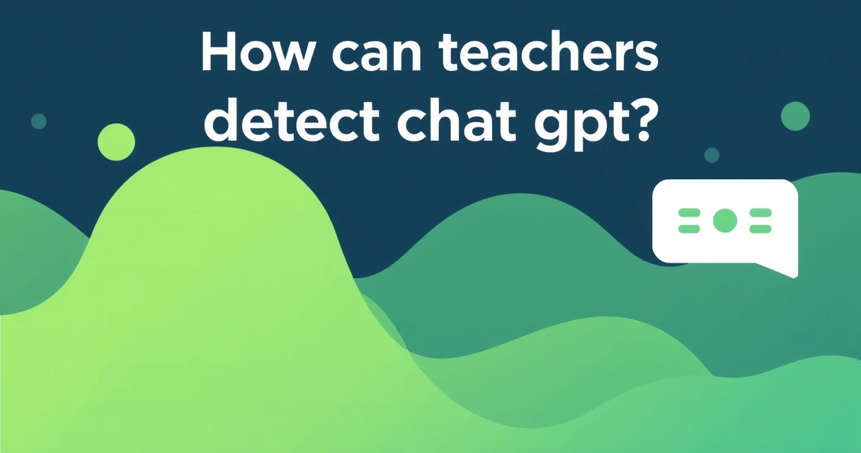 How Can Teachers Detect ChatGPT: 2025 Data and Expert Insights