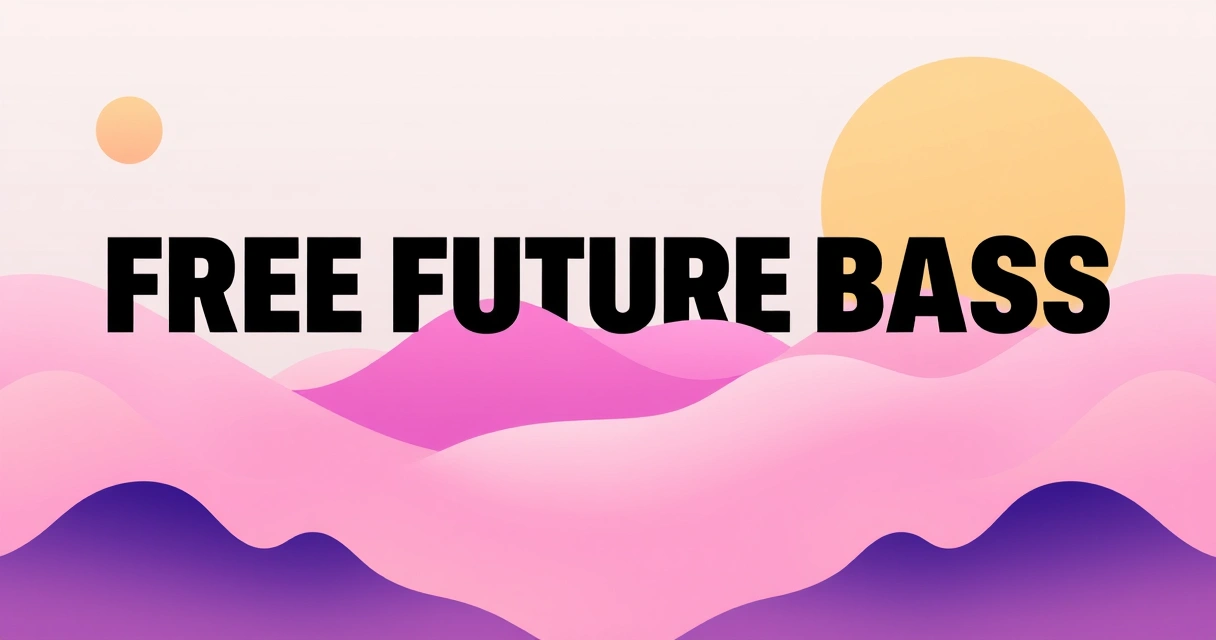 Unlock Your Sound: The Ultimate Free Future Bass Sample Pack Guide