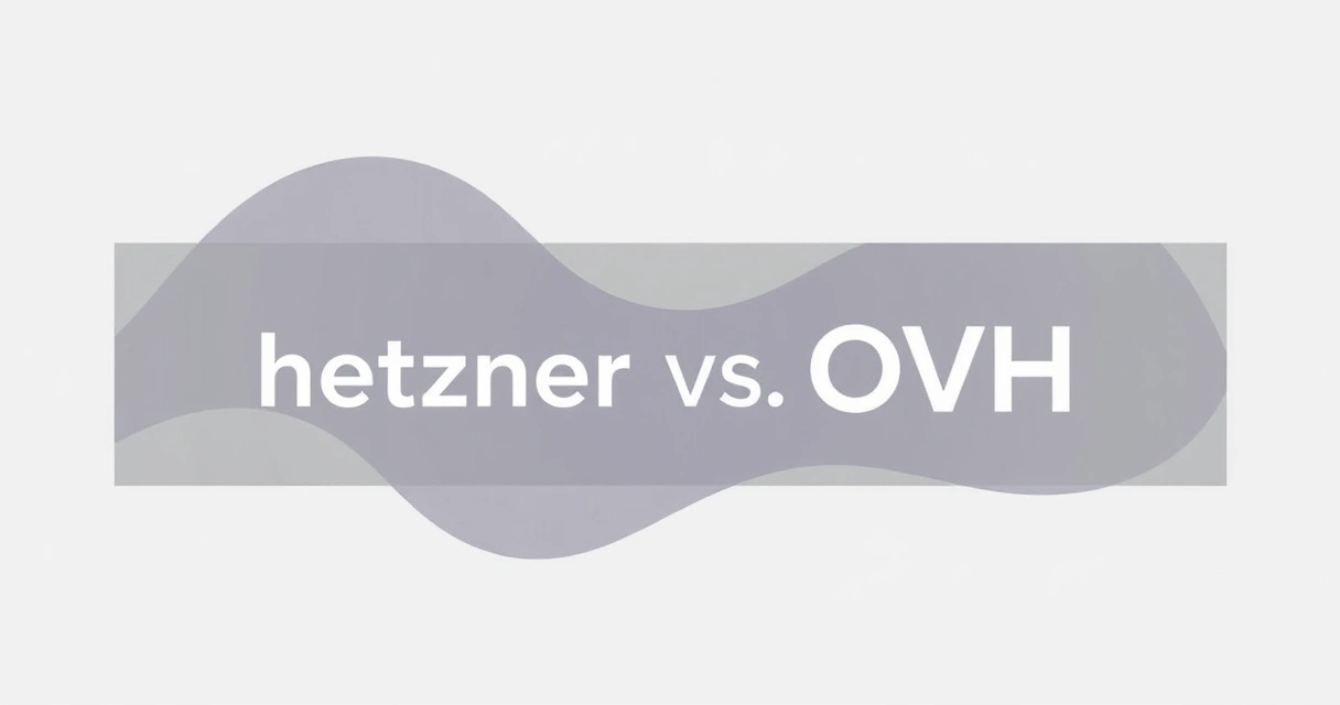 Hetzner vs OVH: Hard-Won Performance and Network Data 2025