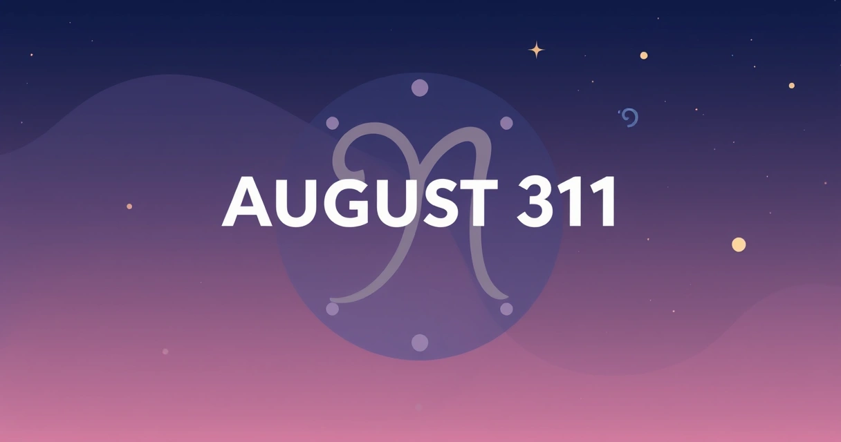 August 31st Horoscope Sign: Data-Driven Virgo Insights