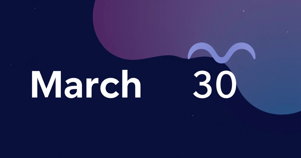 Horoscope for March 30th: Data-Backed Natal Chart Insights